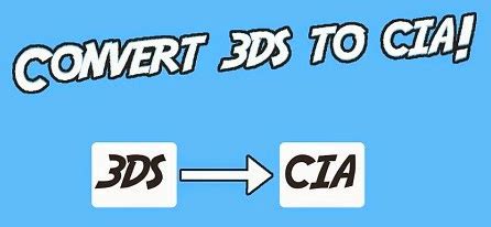 convert .3ds to .cia|3DS to CIA Converter Online .